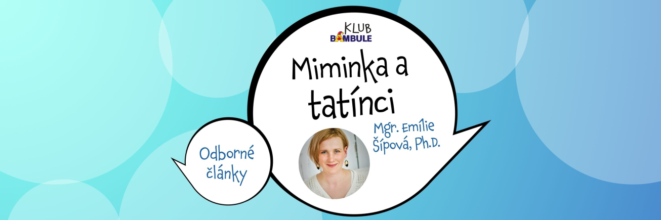 Miminka a tatínci