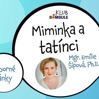 Miminka a tatínci